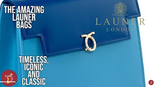 Everything To Know About The AMAZING LAUNER Luxury Bags History and Heritage [upl. by Efi]