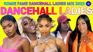 DANCEHALL LADIES RAW MIX 2022 SHANEIL MUIR SHENSEEA SPICE JADA KINGDOM MOYANN ROMIE FAME [upl. by Yci792]