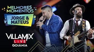 Jorge e Mateus  VillaMix Goiânia 2017  Melhores Momentos  Ao Vivo [upl. by Atsirtal632]