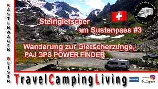 Kurztrip Sustenpass und Steingletscher 3 WO ist der Gletscher PAJ GPS POWER FINDER Test [upl. by Ecitnerp]