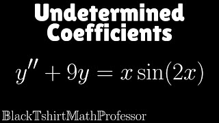 Undetermined Coefficients Problem 4 Differential Equations [upl. by Mcdonald36]