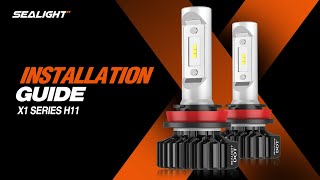 How to Install H11 and 9005 LED Headlight Bulbs  SEALIGHT X1 Series [upl. by Cissy348]