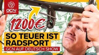 Luxusprodukte aus dem Radsport und was sie im echten Leben wert sind  GCN auf Deutsch Show 208 [upl. by Jacobina]