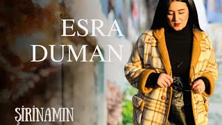 ESRA DUMAN  ŞİRİNAMIN  KÜRTÇE SLOW EsraDuman [upl. by Aronoff314]