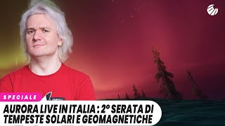 AURORA LIVE in ITALIA  2° serata Parliamo di tempeste solari e geomagnetiche [upl. by Llenram]