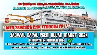 UPDATE TERBARU JADWAL KAPAL PELNI BULAN MARET 2024 [upl. by Alage967]