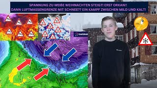 WINTER weiterhin MÖGLICH Erst ORKAN Dann Luftmassengrenze mit SCHNEE AN WEIHNACHTEN 5050 Chance [upl. by Ecikram223]