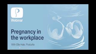 Pregnancy in the workplace  Elearning  WorkRite Webinars [upl. by Santa]