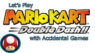 E10  Mushroom Cup 150cc  Lets Play Mario Kart Double Dash with Accidental Games [upl. by Elizabeth]