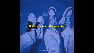 Reality  Lost Frequencies sped up [upl. by Lilian]