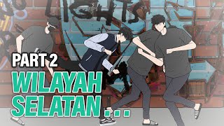 WILAYAH SELATAN PART 2  Animasi Drama Series [upl. by Lorac107]