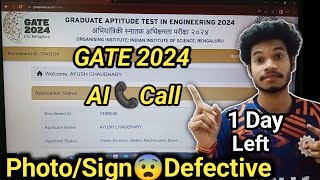 🔴GATE 2024 PhotoSignCertificate Defective Problem 📞 AI CALL 😨  GATE 2024 Latest Update [upl. by Lothario]