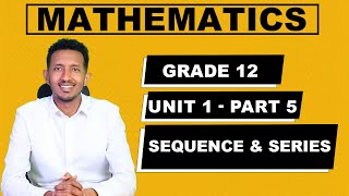 Grade 12 Mathematics Unit 1 The Sum of Geometric Sequence Part 5 [upl. by Nioe]