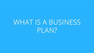 What is a Business Plan  Bplans Explains Everything [upl. by Ainos]