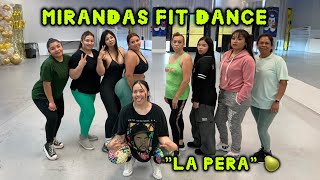 La Pera 🍐 Merengue Miguel Azcona  Mirandas Fit Dance [upl. by Ordnazil223]