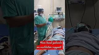 live treat patients on ventilator support ajeet Singh medical ki duniya short [upl. by Mariellen]