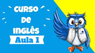 Inglês Para Iniciantes  Aula 1 [upl. by Jarvis422]