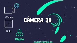 📷Como usar a nova Câmera 3D No alight motion 40 [upl. by Kyriako460]