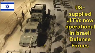 US supplied JLTVs now operational in Israeli Defense Forces [upl. by Poland]