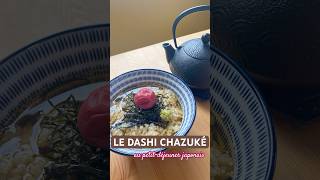 LE DASHI CHAZUKÉ au petitdéjeuner japonais ☀️  Recette Japonaise Végétale [upl. by Vickie731]