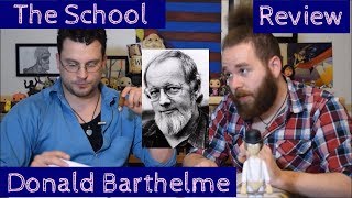 Review  The School Donald Barthelme [upl. by Ahsenauq]