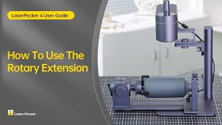 How to Use the Rotary Extension with LaserPecker LP4 [upl. by Sevein]