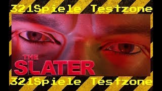 The Slater  Angespielt Testzone  Gameplay Deutsch [upl. by Skye]