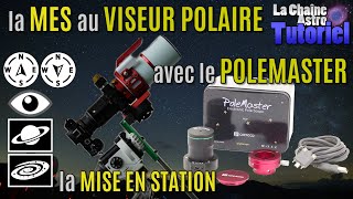 QHYCCD Polemaster  la Mise en Station facile et précise [upl. by Risteau]