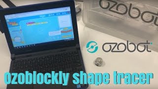 Ozobots and Chromebooks Ozoblockly Shape Tracer [upl. by Kyd]