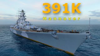 World of WarShips Hannover  5 Kills 391K Damage [upl. by Etterual]