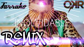 Farruko  Inolvidable Remix by Dj OKR [upl. by Anihsat]