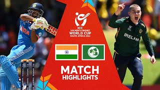 India v Ireland  Match Highlights  U19 CWC 2024 [upl. by Yerhcaz713]