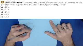 6  IFMA 2016  Adapt De um quadrado de área 64 m² foram retirados dois cantos opostos também [upl. by Rafa]