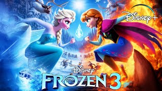 FROZEN 3 2024  Teaser Trailer  4K HD  Disney Animation Concept ✨ [upl. by Leahicm876]