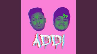 ADDI [upl. by Lenoyl]