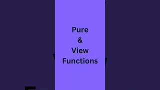 Pure and View Functions [upl. by Diskson355]