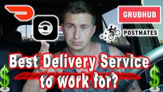 Whats the BEST Delivery Service Business to drive for Which Delivery app pays the best App review [upl. by Aikan635]