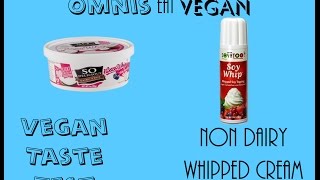 Vegan Taste Test  Non Dairy Whipped Cream [upl. by Ttirrej]