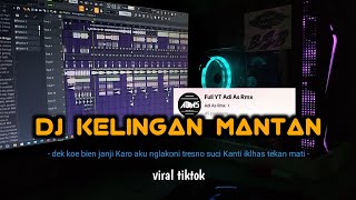 DJ KELINGAN MANTAN  DEK KOE MBIEN JANJI KARO AKU  VIRAL TIKTOK REMIX BY ADI AS RMX [upl. by Albrecht]