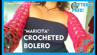 Crocheted Bolero Boho Maricitaquot by Maricita Colours in English [upl. by Notniv155]