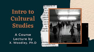 Intro to Cultural Studies Key Concepts in Cultural Studies [upl. by Ecined]