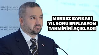 Merkez Bankası Yıl Sonu Enflasyon Tahminini Değiştirmedi Fatih Karahan Soruları Yanıtladı [upl. by Codel]