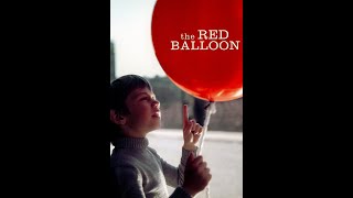 1 of 6 THE RED BALLOON Discussions on FIVE FILMS BY ALBERT LAMORISSE [upl. by Veradis]