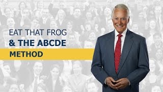 Eat That Frog amp The ABCDE Method [upl. by Eisoj]