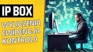 IP Box a kontrola z Urzędu Skarbowego  czy jest się czego bać  Jak prowadzić ewidencję IP Box [upl. by Aicaca]