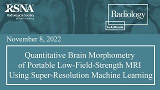 Brain Morphometry of Portable Low–FieldStrength MRI with Machine Learning [upl. by Quartis291]