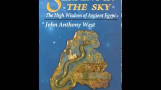 History Book Review Serpent in the Sky The High Wisdom of Ancient Egypt by John Anthony West [upl. by Gavin]