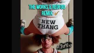 Redfoo  New Thang The Works amp Redfoo Remix Official Remix [upl. by Lehcnom]