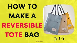 How to make A Reversible Tote bag with Leather handle [upl. by Teragramyram163]