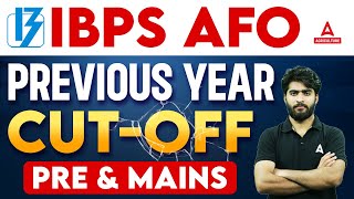 IBPS AFO Cut Off 2022  IBPS AFO Pre and Mains Previous Year Cut Off  Full Details [upl. by Cornwell]